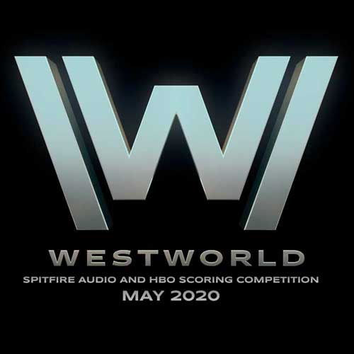 COMPOSER : Westworld – Spitfire Audio Scoring Competition