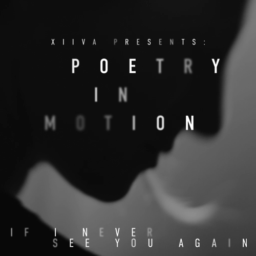 COMPOSER : Poetry In Motion – If I Never See You Again