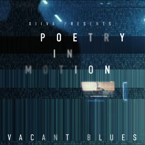 COMPOSER : Poetry In Motion – Vacant Blues